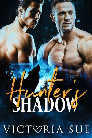 [Hunter's Creek 02] • Hunter's Shadow (Hunter's Creek Book 2)